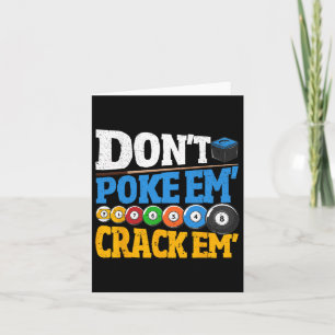 Billiards Dont Poke Them Crack Them 8 Ball Men Poo Card