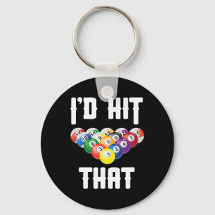 Billiards Funny Id Hit That Pool Player  Key Ring