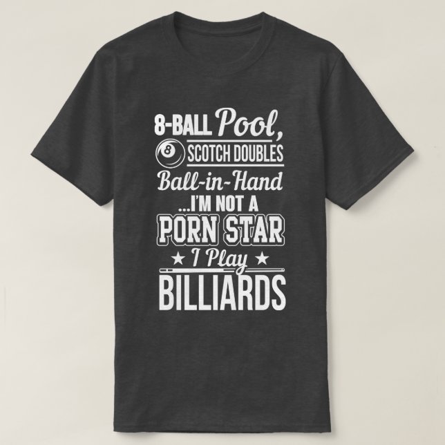 Billiards funny quote T-Shirt (Design Front)
