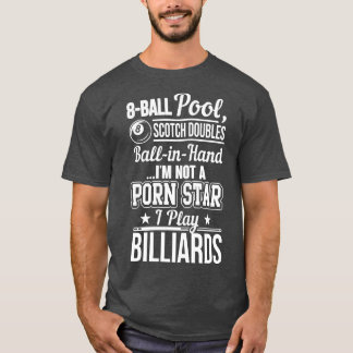 Billiards funny quote T-Shirt