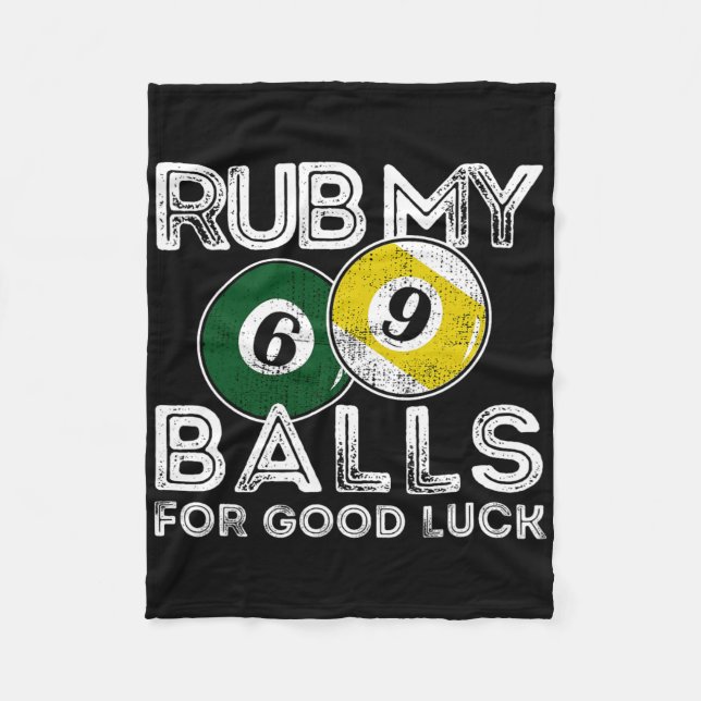 Billiards Funny Rub My For Good Luck  Fleece Blanket (Front)
