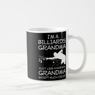 Billiards Grandma Grandmother Cool - Im A Billards Coffee Mug