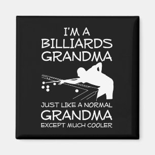 Billiards Grandma Grandmother Cool - Im A Billards Magnet