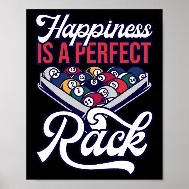 Billiards Happiness Perfect Rack Pool  Poster (Front)