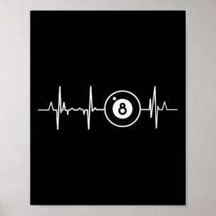 Billiards Heartbeat 8 Ball Heartline Pool Billard  Poster