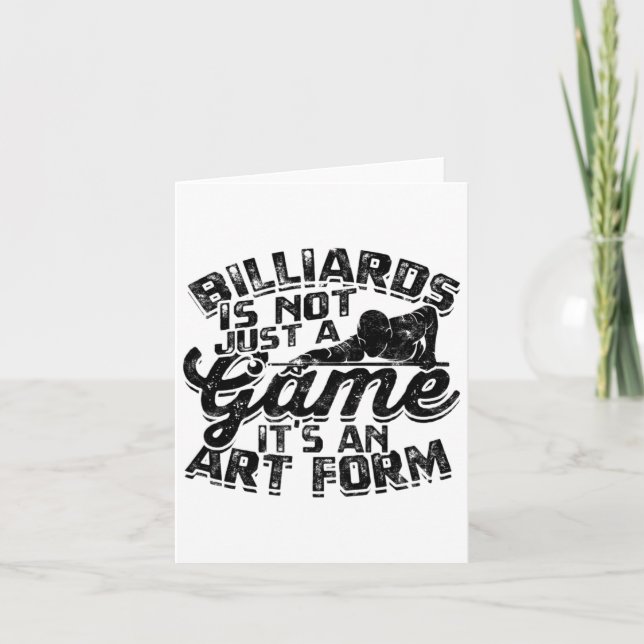 Billiards Is Not Just A Game  Card (Front)