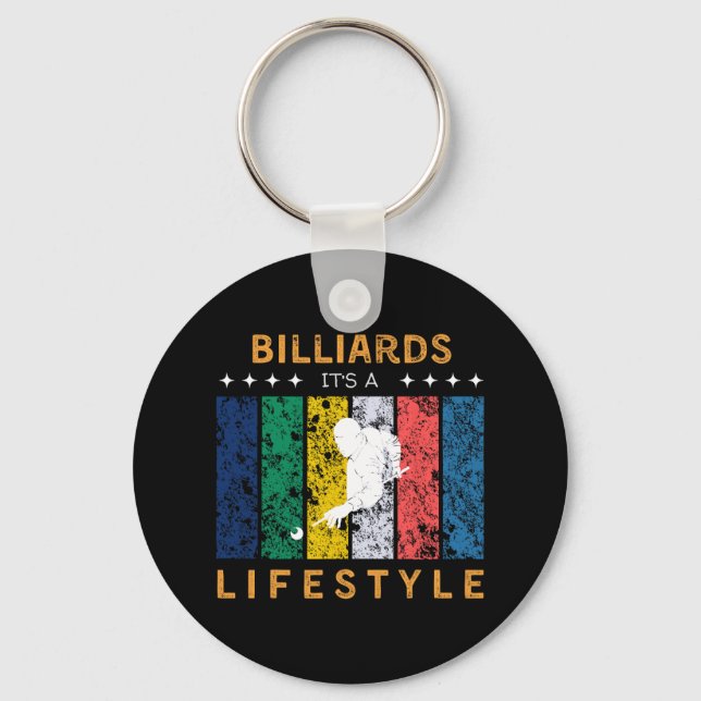 Billiards Its A Lifestyle Funny Tee - Pool Player  Key Ring (Front)