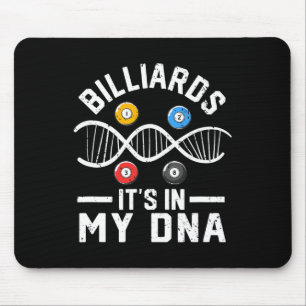 Billiards Its In My Dna Funny Pool Billiard Player Mouse Pad
