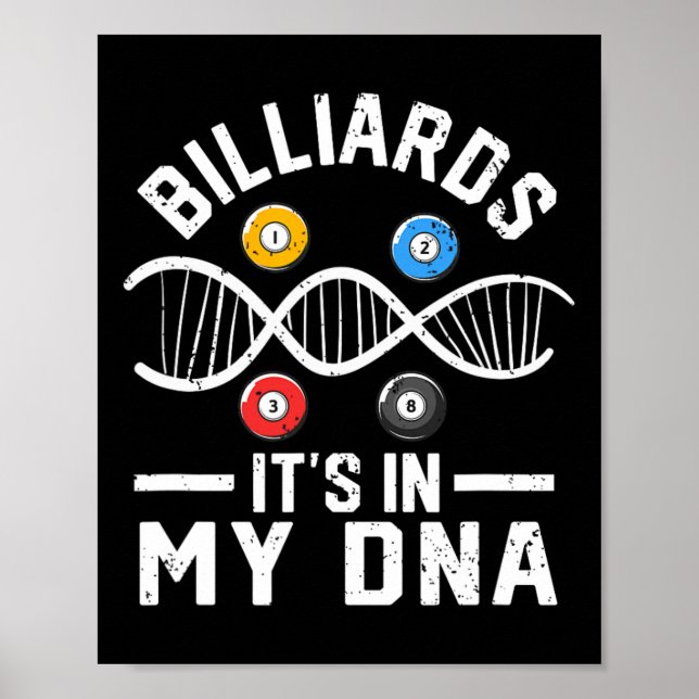 Billiards Its In My Dna Funny Pool Billiard Player Poster (Front)