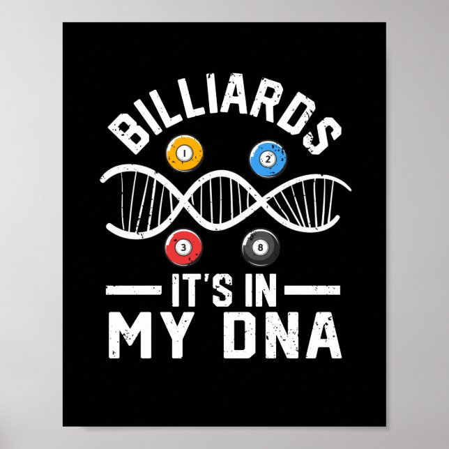 Billiards It's in my DNA Funny Pool Poster (Front)
