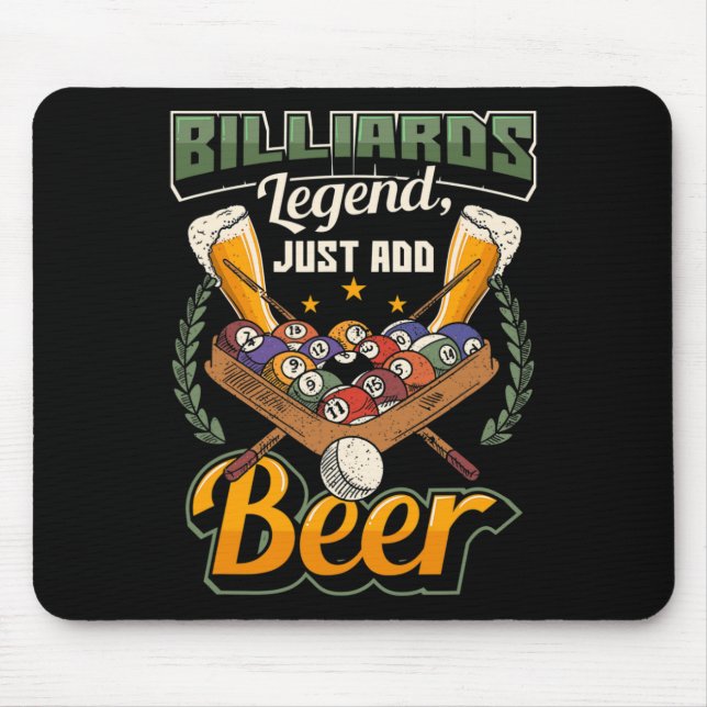 Billiards Legend Just Add Beer Funny Snooker  Mouse Pad (Front)