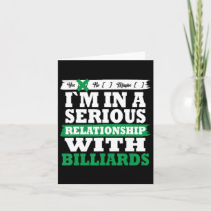 Billiards My Serious Relationship Funny Card