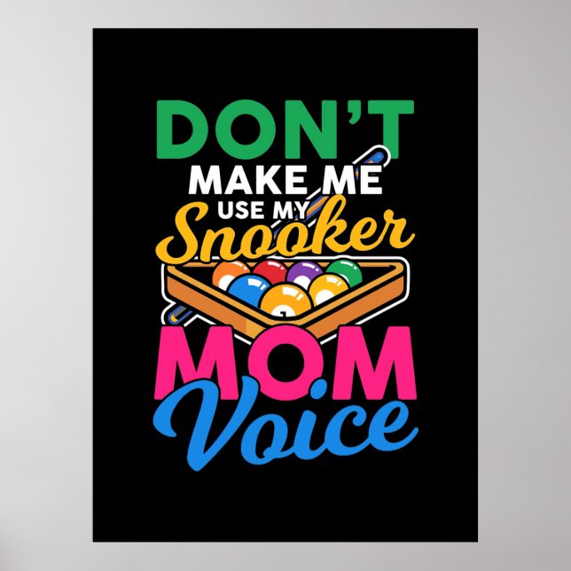 Billiards Player | I Am Snooker Mum Poster (Front)