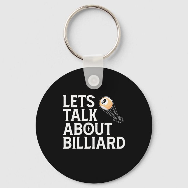 Billiards Player | Lets Talk About Billiard Key Ring (Front)