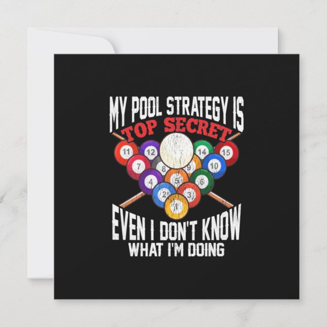 Billiards Player | My Pool Strategy Is Top Secret Invitation (Front)