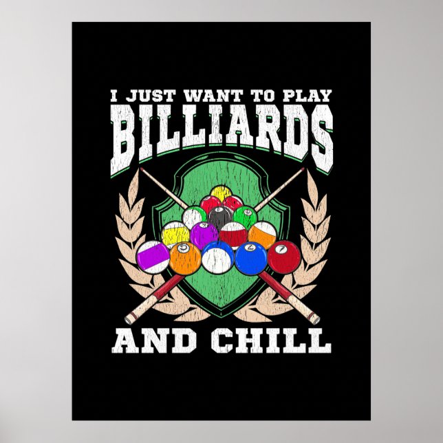 Billiards Player | Play Billiards And Chill Poster (Front)