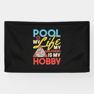 Billiards Player Pool Billiards Is My Life Banner