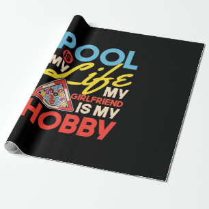 Billiards Player   Pool Billiards Is My Life Wrapping Paper