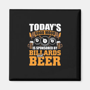 Billiards Player   Today Billiards And Beer Magnet