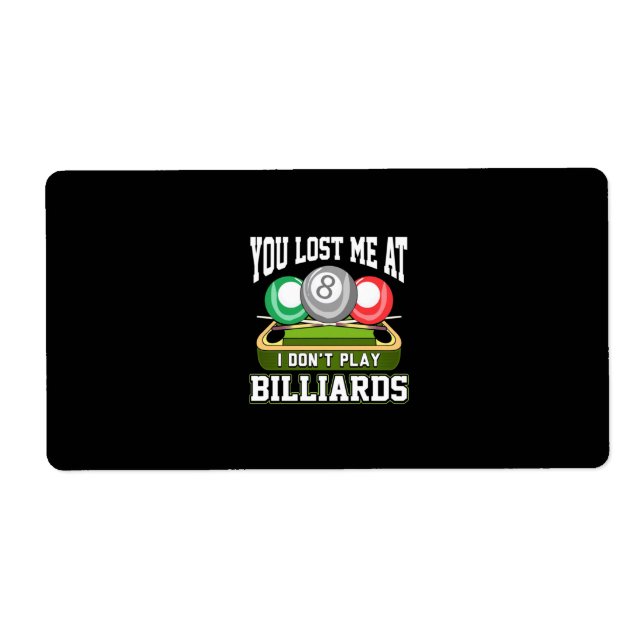 Billiards Player | You Lost Me At Billiards (Front)