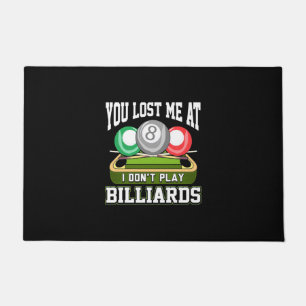 Billiards Player   You Lost Me At Billiards Doormat