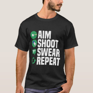 Billiards Pool Aim Shoot Swear Funny T-Shirt