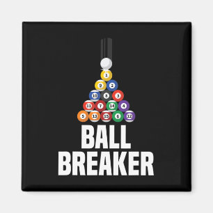 Billiards Pool Ball Breaker Funny  Magnet