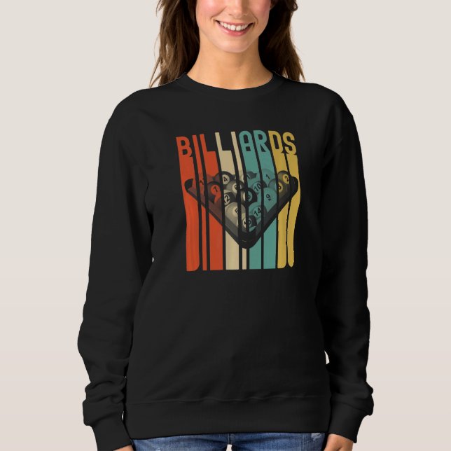 Billiards Pool Bar Sports Retro 8 Ball Stick Playe Sweatshirt (Front)