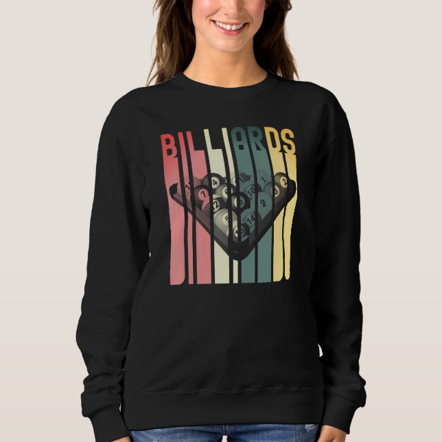Billiards Pool Bar Sports Retro 8 Ball Stick Playe Sweatshirt (Front)