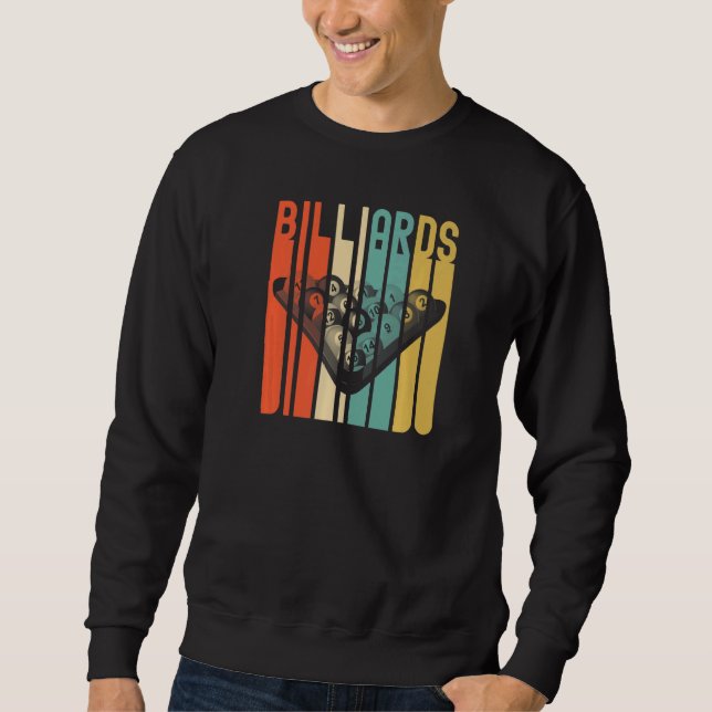Billiards Pool Bar Sports Retro 8 Ball Stick Playe Sweatshirt (Front)