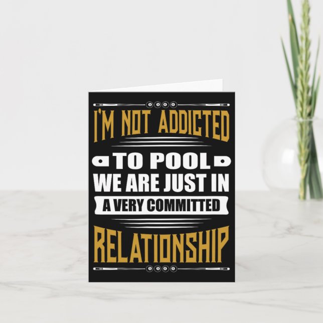 Billiards Pool Funny Im Not Addicted To Pool  Card (Front)