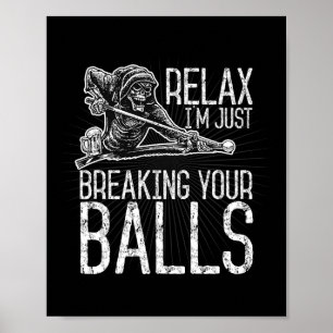 Billiards Pool Hall Sport Just Breaking Your Poster