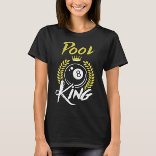 Billiards Pool King Shirt Funny Billiards Sport Po
