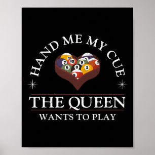 Billiards Pool Player Ball Girl Hand Me My Cue The Poster