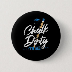 Billiards Pool Player Ball Pun Vintage Chalk Dirty 6 Cm Round Badge
