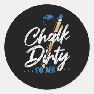 Billiards Pool Player Ball Pun Vintage Chalk Dirty Classic Round Sticker