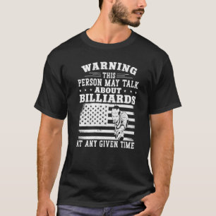 Billiards Pool Player Ball Vintage Flag Warning Th T-Shirt