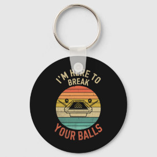 Billiards Pool Player Billiard Here To Break Your  Key Ring