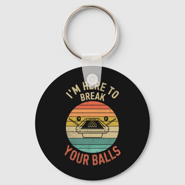Billiards Pool Player Billiard Here To Break Your  Key Ring (Front)