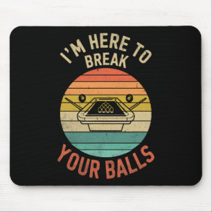 Billiards Pool Player Billiard Here To Break Your Mouse Pad