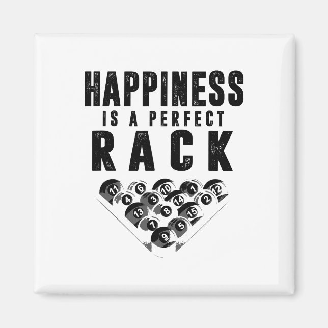 Billiards Pool Player Happiness Is A Perfect Rack  Magnet (Front)