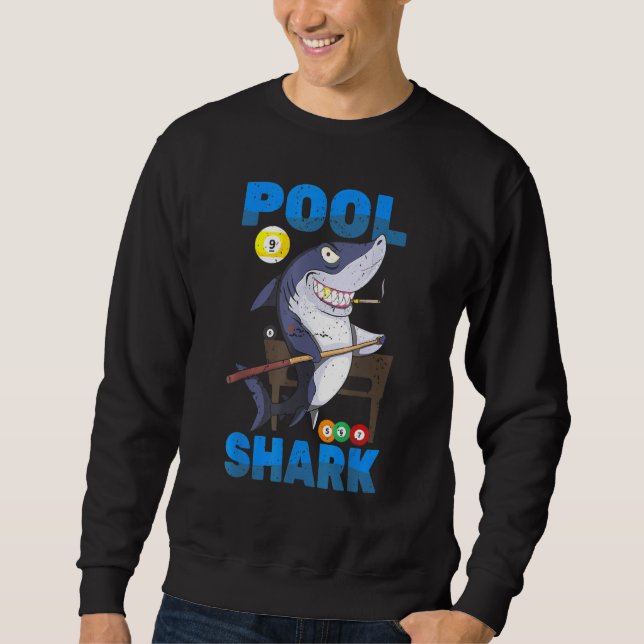 Billiards  Pool Shark  Snooker Player  Bar Pub  An Sweatshirt (Front)