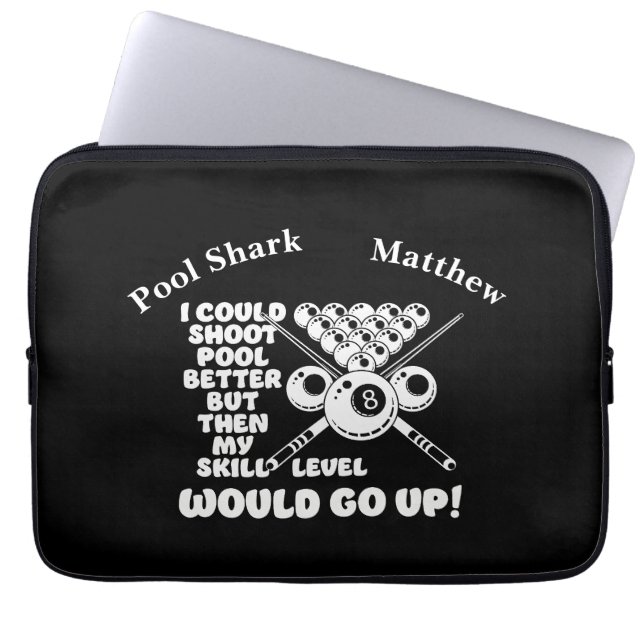 Billiards Saying About Skill Level and Improvement Laptop Sleeve (Front)
