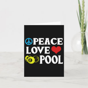 Billiards Shirt Funny Peace Love Pool Quote Pool P Card