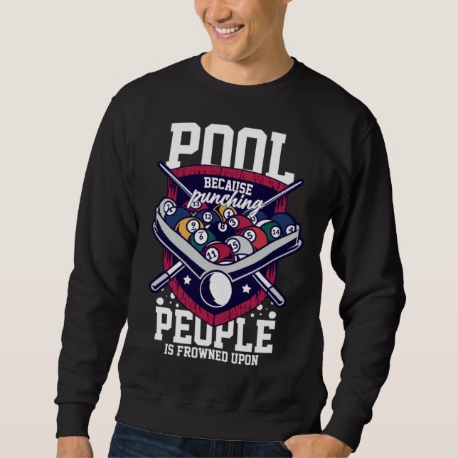 Billiards Snooker Pool Game Player Sports Competit Sweatshirt (Front)