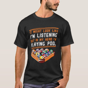 Billiards Snooker Pool Game Player Sports Competit T-Shirt