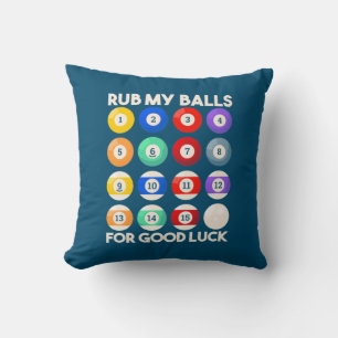 Billiards Snooker Rub My Balls For Good Luck Cushion