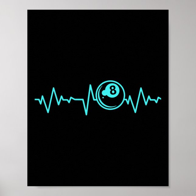 Billiards T Heartbeat For Pool Player  Poster (Front)