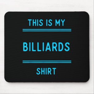 Billiards Team T Shirts Gifts. Players And Fans Pl Mouse Pad