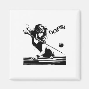 Billiards - The 8 Ball. Funny Girl Fails. For Bill Magnet